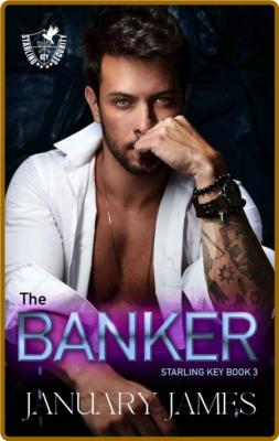 The Banker  An age-gap bodyguar - January James