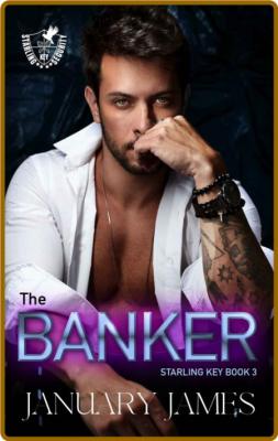 The Banker  An age-gap bodyguar - January James _ba0d32866698f064f00accb2f1ce540a