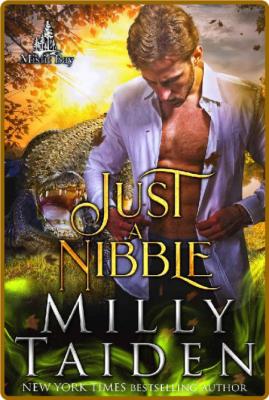 Just a Nibble- Milly Taiden