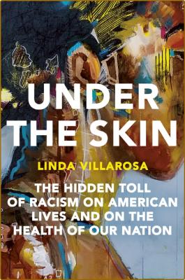 Linda Villarosa - Under the Skin