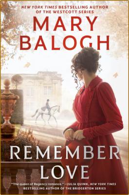 Remember Love - Mary Balogh