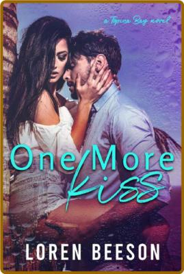 One More Kiss  A Fake Dating Ag - Loren Beeson _ecc057a5de3b124eb8854b343c4b2a4e