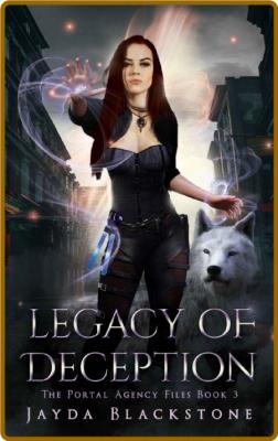 Legacy of Deception  The Portal - Jayda Blackstone