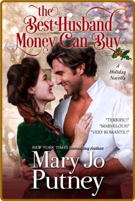 The Best Husband Money Can Buy  - Mary Jo Putney