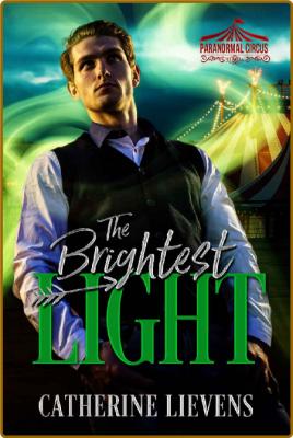 The Brightest Light (Paranormal - Catherine Lievens