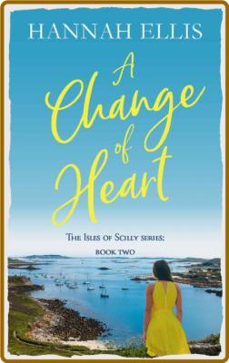A Change of Heart - Hannah Ellis