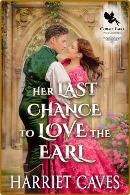 Her Last Chance to Love the Ear - Harriet Caves