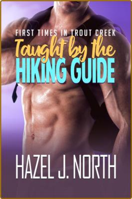 Taught by the Hiking Guide - Hazel J  North
