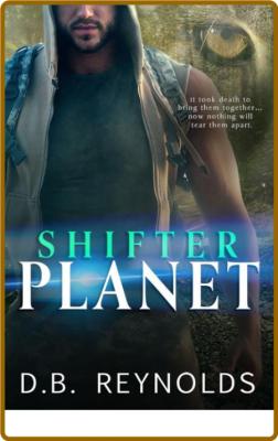 Shifter Planet - D  B  Reynolds