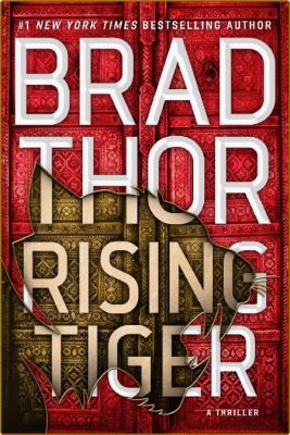 Rising Tiger  A Thriller - Brad Thor _1b92d91c6772be21493fdb2b18313b5a