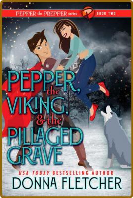 Pepper, the Viking & the Pillag - Donna Fletcher
