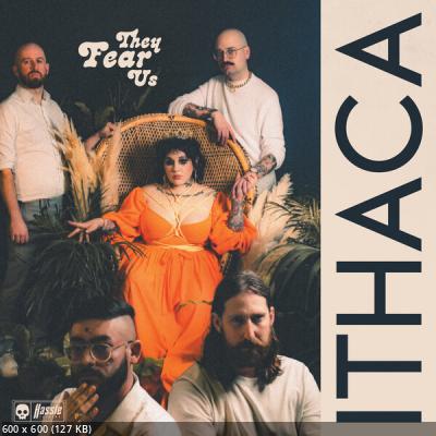 Ithaca - They Fear Us (2022)