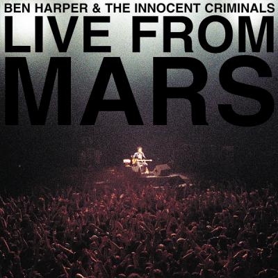 Ben Harper & The Innocent Criminals - Live From Mars 2001 (2016) [44.1kHz/24bit] _b8d49ae0a07f32c4a5a015f8288350c9