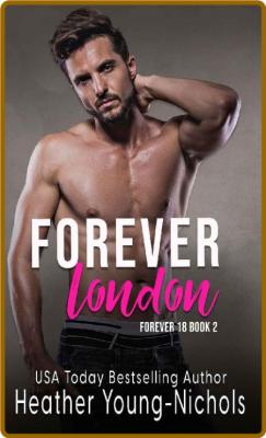 Forever London  A Rockstar Roma - Heather Young-Nichols _8651fc67cdfcff706fd92f031950da15