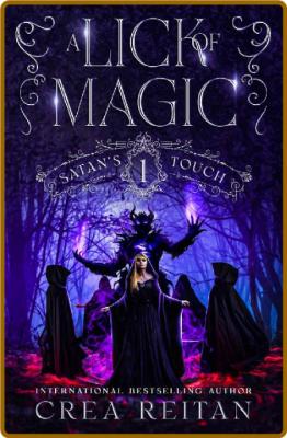 A Lick of Magic Satans Touch - Crea Reitan