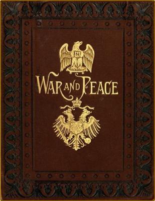 War and Peace by graf Leo Tolstoy _49be2ecf69421b774b9f1cdb0ab706cc