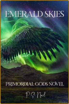 Emerald Skies  Primordial Gods - P S  Nail