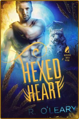 Hexed Heart  A Cursed Shifter P - R  O'Leary _68bc3f0661a99291e303ac005009e890