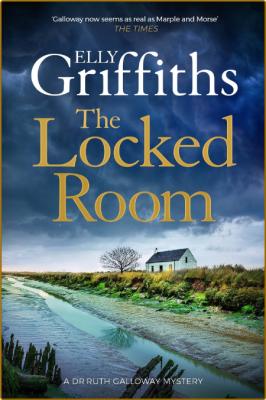 The Locked Room by Elly Griffiths  _8528656b5e09ef31a454a92be78d1d4d