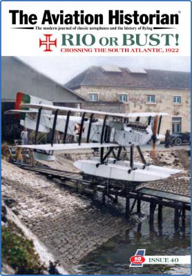 The Aviation Historian - Issue 40 - July 2022