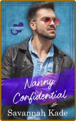 Nanny Confidential  Practically - Savannah Kade