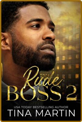 Rude Boss 2 (DePaul & Company) - Tina Martin