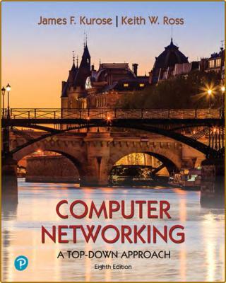 Computer NetWorking - A Top-Down Approach, 8th Edition _c8de0241012e92a4bcdd5e967271ccc1