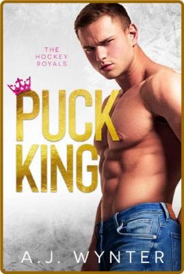 Puck King  - A J  Wynter _d7e06d45b0b3635fc0732af79daab020