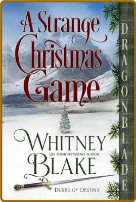 A Strange Christmas Game  A Reg - Whitney Blake _881b3822b42d6d1d78f5ab34c958f43e