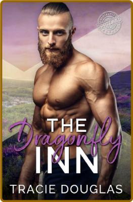 The Dragonfly Inn  Destination - Tracie Douglas _f58e552f96077e8ddb305dfd9e396c61