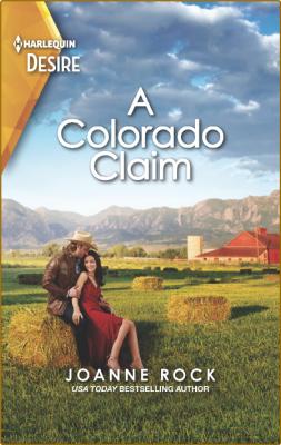 A Colorado Claim - Joanne Rock