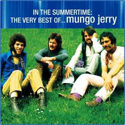 Mungo Jerry - In the Summertime - The Very Best of Mungo Jerry