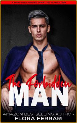 The Forbidden Man  A Steamy Sta - Flora Ferrari _d01fe1096c922c03e7d3970d4631aac1