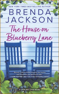 The House on Blueberry Lane--A Novel - Brenda Jackson _50a6529f88d241015fdf168be1ba83ec