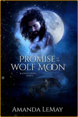 Promise of the Wolf Moon - Amanda LeMay _c8255d05f2c9ccaa30c20bb6b752c6ef