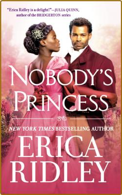 Nobodys Princess - Erica Ridley _03b4e235a3be0fad68d644d5e4cbbd80