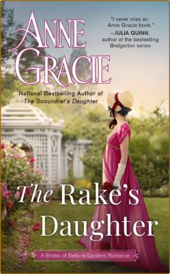 The Rakes Daughter - Anne Gracie