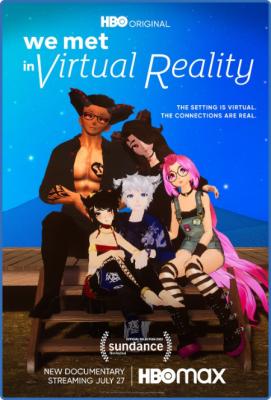 We Met in Virtual Reality 2022 1080p WEB h264-KOGi