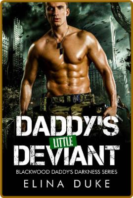 Daddy's Little Deviant  An Age - Elina Duke _c21120de58a4542d5b456f21b0f900c7