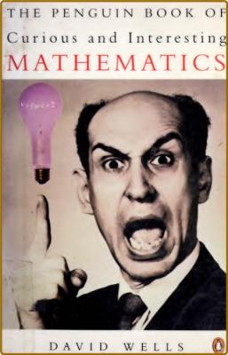 The Penguin Book of Curious and Interesting Mathematics