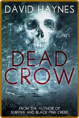 Dead Crow by David Haynes  _dcfb4551210b8dc2857cd4d55213abcb