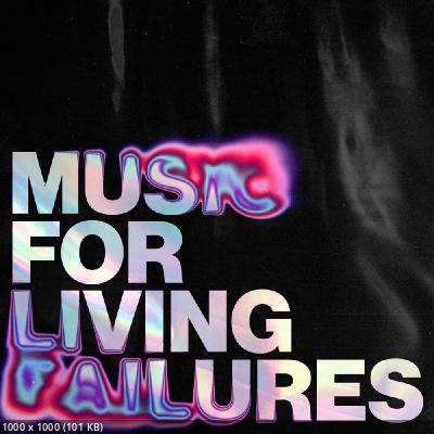 liveconformdie - Vol II: Music for Living Failures (2022)