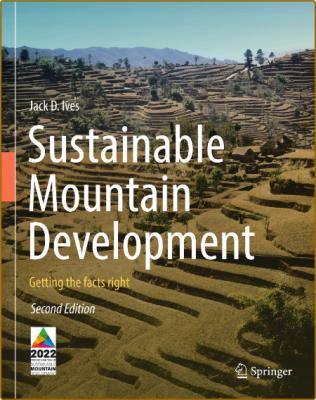 Sustainable Mountain Development - Getting the facts right