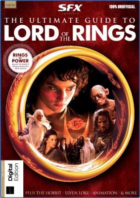 SFX Presents - The Ultimate Guide to Lord of the Rings - 1st Edition 2022