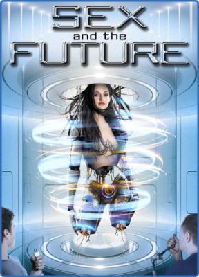 Sex and The Future 2020 PROPER 1080p WEBRip x264-RARBG
