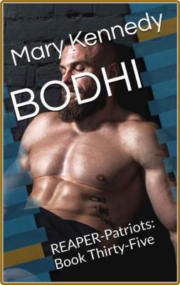BODHI  REAPER-Patriots  Book Th - Mary Kennedy