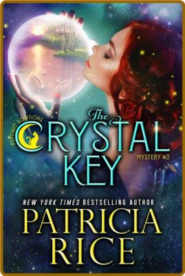 The Crystal Key  Psychic Soluti - Patricia Rice