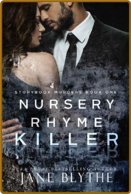 Nursery Rhyme Killer (Storybook - Jane Blythe