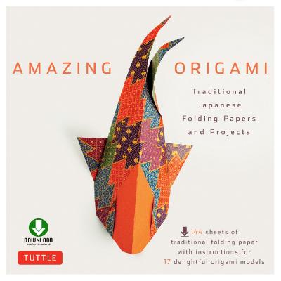 Amazing Origami Kit - Traditional Japanese Folding Papers and Projects [4.42 MB]