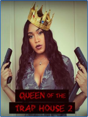 Queen Of The Trap House 2 Taking The Throne 2022 720p WEB h264-PFa
